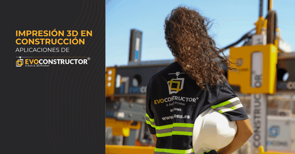 Impresión 3D en construcción: aplicaciones del robot multifuncional Evoconstructor