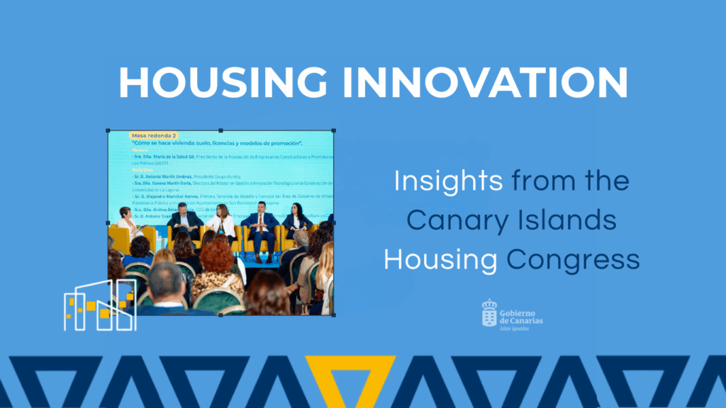 Housing Innovation: Insights from the Canary Islands Housing Congress