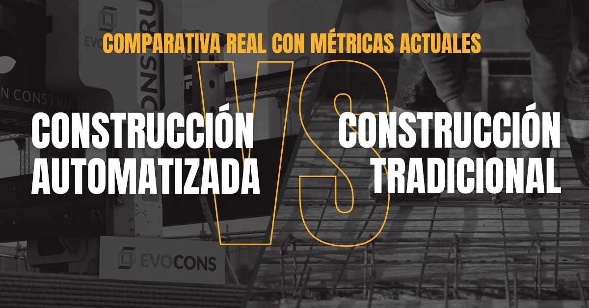 Construcción automatizada vs tradicional: comparativa real con métricas actuales