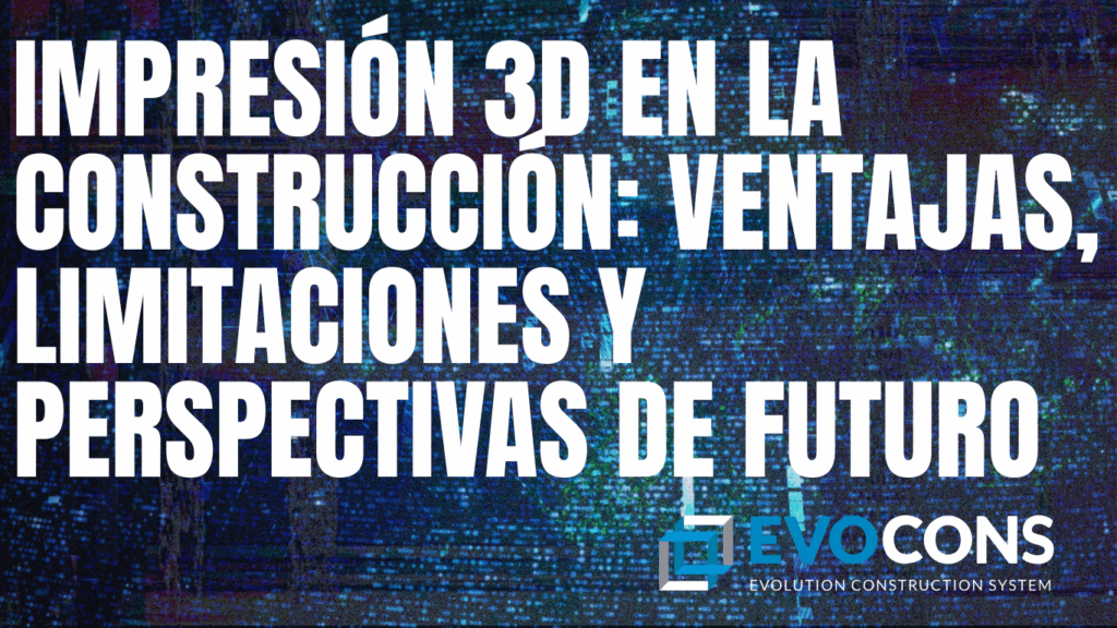 Impresión 3D en construcción